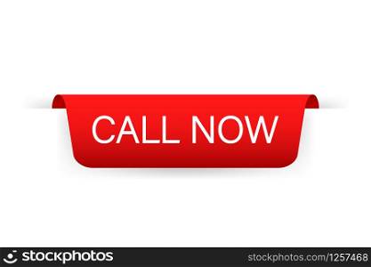 Red banner ribbon call now. Vector stock illustration. Red banner ribbon call now. Vector stock illustration.