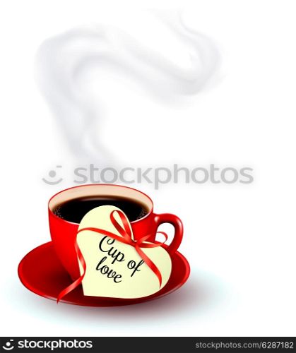 Red cup of coffee with a heart shaped valentine note. Vector.