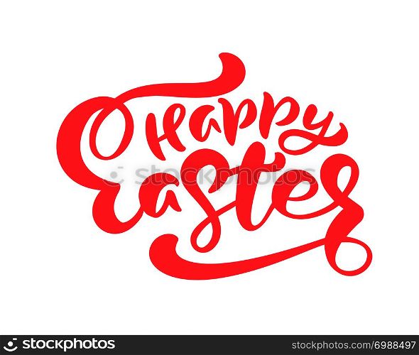 Red happy Easter Hand drawn calligraphy and brush pen lettering. design for holiday greeting card and invitation of the happy Easter day.. Red happy Easter Hand drawn calligraphy and brush pen lettering. design for holiday greeting card and invitation of the happy Easter day