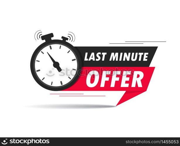 Red last minute offer with clock for promotion, banner, price. Label countdown of time for offer sale.Alarm clock with last minute offer of chance on isolated background. vector illustration. Red last minute offer with clock for promotion, banner, price. Label countdown of time for offer sale.Alarm clock with last minute offer of chance on isolated background. vector