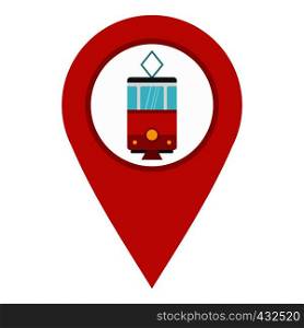 Red map pointer with tram symbol icon flat isolated on white background vector illustration. Red map pointer with tram symbol icon isolated