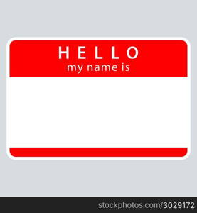 Red Name Tag My Name Is. Use it in all your designs. Red blank name tag sticker HELLO my name is rounded rectangular badge. Quick and easy recolorable graphic element in technique vector illustration