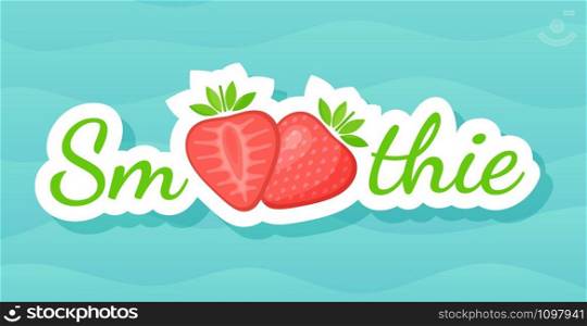 Red smoothie strawberry cocktail sticker logo vector illustration. Sign Smoothie on blue background in on colorful smoothies drink cocktail sticker for decoration emblem or advertising graphic poster. Red smoothie strawberry cocktail sticker logo