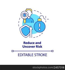 Reduce and uncover risk concept icon. Benefit of stakeholder management abstract idea thin line illustration. Isolated outline drawing. Editable stroke. Arial, Myriad Pro-Bold fonts used. Reduce and uncover risk concept icon