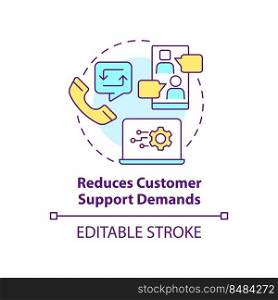 Reduces customer support demand concept icon. Client engagement platform importance abstract idea thin line illustration. Isolated outline drawing. Editable stroke. Arial, Myriad Pro-Bold fonts used. Reduces customer support demand concept icon