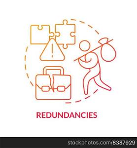 Redundancies red gradient concept icon. Unemployment. Disadvantage of business consolidation abstract idea thin line illustration. Isolated outline drawing. Myriad Pro-Bold fonts used. Redundancies red gradient concept icon