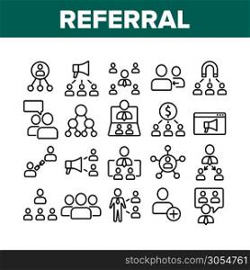 Referral Marketing Collection Icons Set Vector Thin Line. Internet And Communication Friend Recommendation, Referral Link And Dollar Coin Concept Linear Pictograms. Monochrome Contour Illustrations. Referral Marketing Collection Icons Set Vector