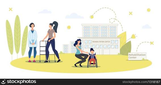 Rehabilitation Center, Modern Clinic for Disabled People Trendy Flat Vector Concept. Female Doctor Watching for Recovery of Injured Woman, Mother Helping Disabled Daughter in Wheelchair Illustration. Injured People Treatment in Hospital Flat Vector