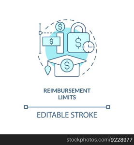 Reimbursement limits turquoise concept icon. Financial aid. Collage payment. Financial assistance. Loan repayment abstract idea thin line illustration. Isolated outline drawing. Editable stroke. Reimbursement limits turquoise concept icon