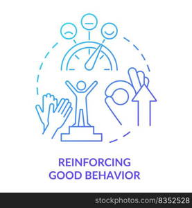 Reinforcing good behavior blue gradient concept icon. Praise and thank. Learning environment abstract idea thin line illustration. Isolated outline drawing. Myriad Pro-Bold fonts used. Reinforcing good behavior blue gradient concept icon