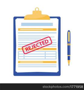Rejected application. Clipboard with document, red rejected stamp and pen isolated on white background. Concept of fill out online application form. Vector illustration in flat style. Clipboard with document,