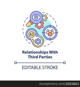 Relationships with third parties concept icon. Digital marketing strategy abstract idea thin line illustration. Isolated outline drawing. Editable stroke. Roboto-Medium, Myriad Pro-Bold fonts used. Relationships with third parties concept icon