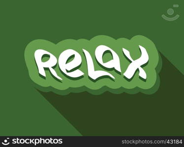 Relax text hand drawn lettering. Relaxation message label. Word vector illustration.
