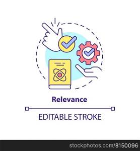 Relevance concept icon. Current materials and experience. Principle of learning abstract idea thin line illustration. Isolated outline drawing. Editable stroke. Arial, Myriad Pro-Bold fonts used. Relevance concept icon