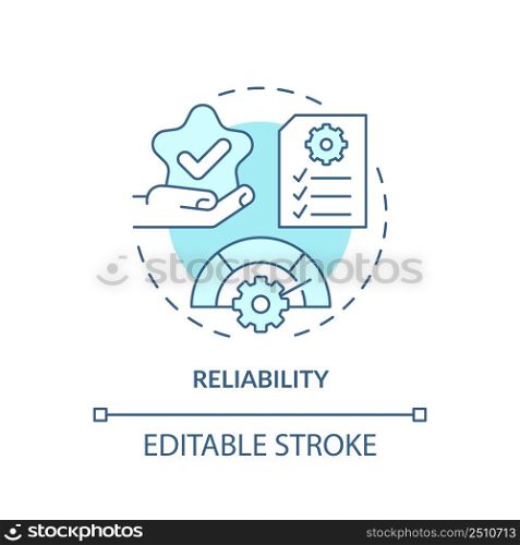 Reliability turquoise concept icon. Goods and service high quality. Product need abstract idea thin line illustration. Isolated outline drawing. Editable stroke. Arial, Myriad Pro-Bold fonts used. Reliability turquoise concept icon