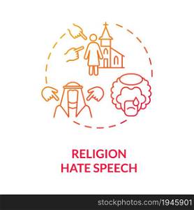 Religion hate speech red gradient concept icon. Religious insults abstract idea thin line illustration. Discrimination against religion adherents. Vector isolated outline color drawing. Religion hate speech red gradient concept icon