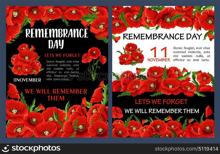 Remembrance Day poster with red poppy flower frame. Lest We Forget floral banner for 11 November World War soldier and veteran memorial card with red flower of poppy and green leaf. Remembrance Day poster with red poppy flower frame