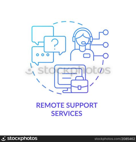 Remote support services blue gradient concept icon. Computer services for business abstract idea thin line illustration. Isolated outline drawing. Roboto-Medium, Myriad Pro-Bold fonts used. Remote support services blue gradient concept icon