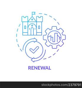 Renewal blue gradient concept icon. Unban integration. Cultural heritage preservation type abstract idea thin line illustration. Isolated outline drawing. Myriad Pro-Bold font used. Renewal blue gradient concept icon