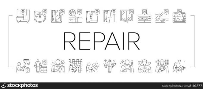 Repair Furniture And Building Icons Set Vector. Repair Door And Bath, Repairing Kitchen Worktop And Fireplace, Locksmith And Carpenter, Electrician Plasterer Worker Builder Black Contour Illustrations. Repair Furniture And Building Icons Set Vector