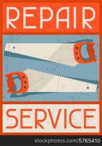 Repair service. Retro poster in flat design style.
