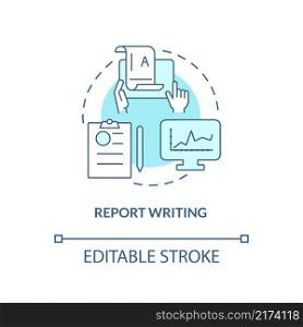 Report writing turquoise concept icon. Improve decision-making abstract idea thin line illustration. Material presentation. Isolated outline drawing. Editable stroke. Arial, Myriad Pro-Bold fonts used. Report writing turquoise concept icon