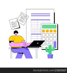 Report your income abstract concept vector illustration. Tax form filing, gather paperwork, employer form, personal earnings statement, family benefit, budget calculator abstract metaphor.. Report your income abstract concept vector illustration.