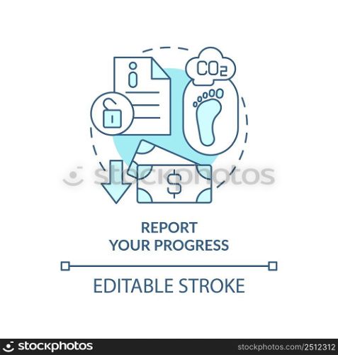 Report your progress turquoise concept icon. Way to energy management abstract idea thin line illustration. Transparency. Isolated outline drawing. Editable stroke. Arial, Myriad Pro-Bold fonts used. Report your progress turquoise concept icon
