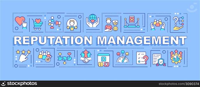 Reputation management word concepts blue banner. PR promotion strategy. Infographics with icons on color background. Isolated typography. Vector illustration with text. Arial-Black font used. Reputation management word concepts blue banner