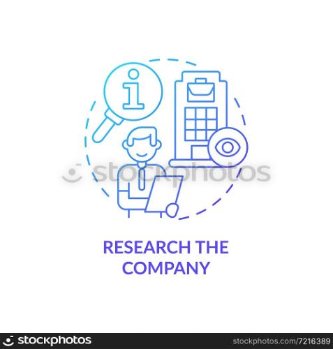 Research company blue gradient concept icon. Preparing for interview abstract idea thin line illustration. Job position. Know info about organization. Vector isolated outline color drawing. Research company blue gradient concept icon