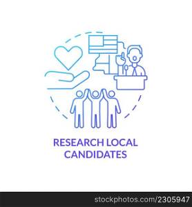 Research local candidates blue gradient concept icon. Homelessness assistance abstract idea thin line illustration. Support from local government. Isolated outline drawing. Myriad Pro-Bold font used. Research local candidates blue gradient concept icon