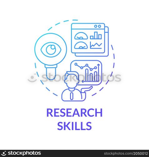 Research skills blue gradient concept icon. Business analyzing process. Marketing strategy of company development abstract idea thin line illustration. Vector isolated outline color drawing. Research skills blue gradient concept icon