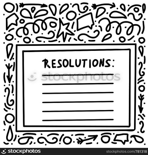 Resolutions template. Blank for goals with decoration in doodle style. Vector illustration.