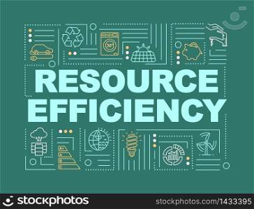 Resources efficiency word concepts banner. Cost effectiveness and sustainability infographics with linear icons on dark green background. Isolated typography. Vector outline RGB color illustration. Resources efficiency word concepts banner