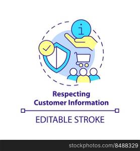 Respecting customer information concept icon. Ethical behavior in customer service abstract idea thin line illustration. Isolated outline drawing. Editable stroke. Arial, Myriad Pro-Bold fonts used. Respecting customer information concept icon