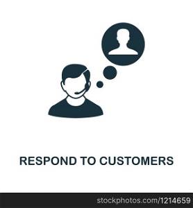 Respond To Customers icon. Monochrome style design from management collection. UI. Pixel perfect simple pictogram respond to customers icon. Web design, apps, software, print usage.. Respond To Customers icon. Monochrome style design from management icon collection. UI. Pixel perfect simple pictogram respond to customers icon. Web design, apps, software, print usage.