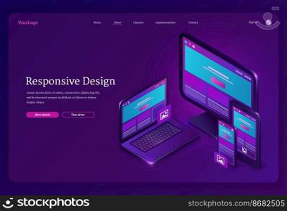 Responsive design isometric landing page. Adaptive user interface and experience for different digital devices, ui ux mobile layouts, application development, gadget software, 3d vector web banner. Responsive design isometric landing user interface