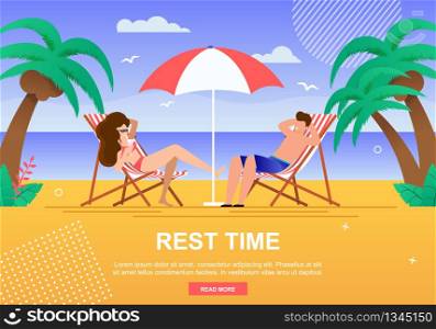 Rest Time for Couples Advertising Banner Template. Flat Man and Woman in Love, Friends Sunbathing on Tropical Beach. Cartoon Married Pair Sitting on Chaise Lounge under Umbrella. Vector Illustration. Rest Time for Couples Advertising Banner Template