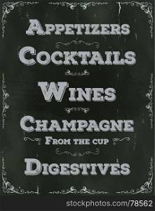 Restaurant Drinks And Beverage Background. Illustration of a hand drawn drinks and beverage restaurant placard, including cocktails, appetizer, wine, alcohol, with floral patterns and ornaments on chalkboard