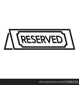 Restaurant reserved icon outline vector. Dinner dish. Eat menu. Restaurant reserved icon outline vector. Dinner dish