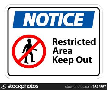 Restricted Area Keep Out Symbol Sign On White Background