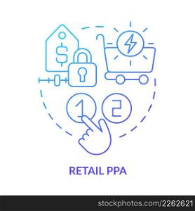 Retail PPA blue gradient concept icon. Buy clean energy. Power purchase agreement definition abstract idea thin line illustration. Isolated outline drawing. Myriad Pro-Bold fonts used. Retail PPA blue gradient concept icon