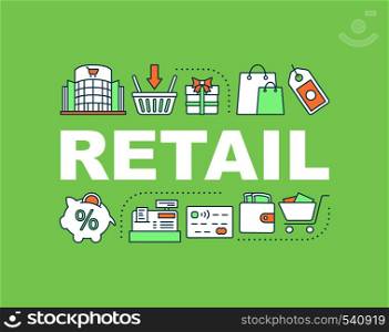 Retail word concepts banner. Merchandise. Making purchases. Shopping. Isolated lettering typography idea with linear icons. Marketing. Commercial industry. Vector outline illustration. Retail word concepts banner