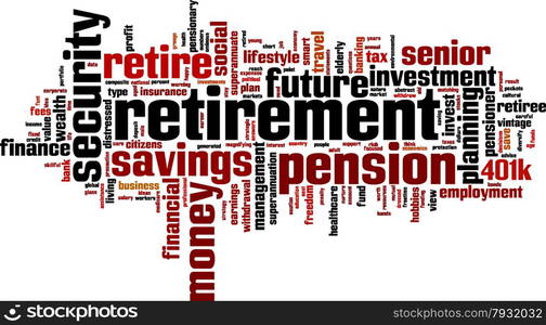 Retirement word cloud concept. Vector illustration