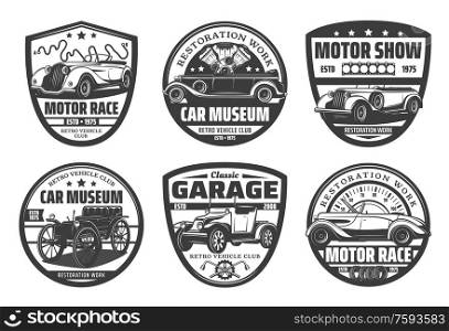 Retro cars, vintage vehicles isolated vector icons set. Vector motor race club signs, museum, retro auto repair service icons, restoration works service, old cars exhibition monochrome labels. Retro cars, vintage vehicles icons set