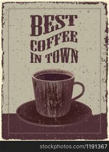 Retro Coffee Poster with coffee cup. Retro-Vintage Coffee Poster