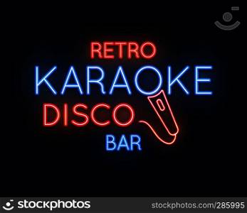 Retro disco karaoke bar neon light sign vector illustration. Neon light lamp glowing, karaoke club illumination. Retro disco karaoke bar neon light sign vector illustration