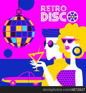 Retro disco party. Vector illustration.. Retro disco party. Vector illustration, poster in retro style. Guy and girl wearing sunglasses at the disco. Girl holding a cocktail. Hanging disco ball.