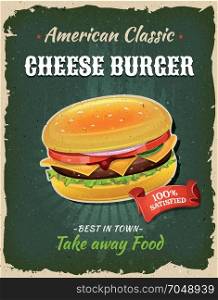 Retro Fast Food Cheeseburger Poster. Illustration of a design vintage and grunge textured poster, with burger icon, for fast food snack and takeaway menu