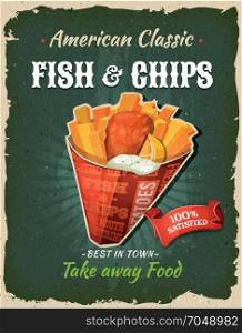 Retro Fast Food Fish And Chips Poster. Illustration of a design vintage and grunge textured poster, with english fish and chips cornet, for fast food snack and takeaway menu